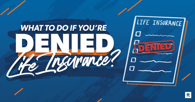 Previous Life Insurance Application Was Denied