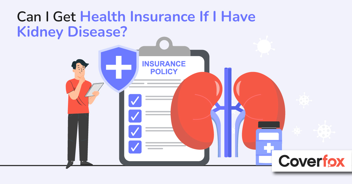 Senior wondering if affordable life insurance is possible with kidney disease or related health conditions